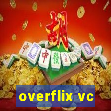 overflix vc